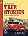 Beyond True Stories: A High-Intermediate Reader