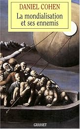 La  mondialisation et ses ennemis