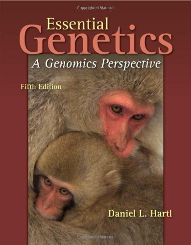 , by Daniel L. Hartl - Essential Genetics: A Genomics Perspective: 5th (fifth) Edition, by aa