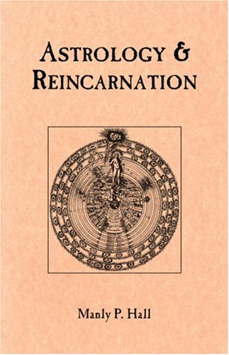 Astrology & Reincarnation: Manly Palmer Hall: 9780893148058 ...