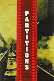 Partitions: A Novel by Amit Majmudar