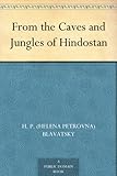 From the Caves and Jungles of Hindostan by 