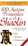 100 Action Principles of the Shaolin, FitzPatrick, Bill, 1884864104