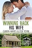 Winning Back His Wife (Camp Firefly Falls Book 1)