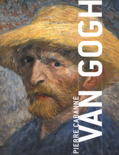 Van Gogh by Pierre Cabanne