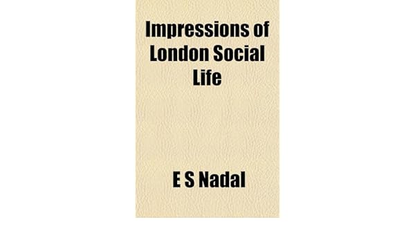 Impressions Of London Social Life E S Nadal 9781154963557 - 