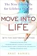 Move into Life: The Nine Essentials for Lifelong Vitality