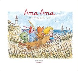 Ana Ana Tome 3 Une Virée à La Mer Amazonfr Dormal