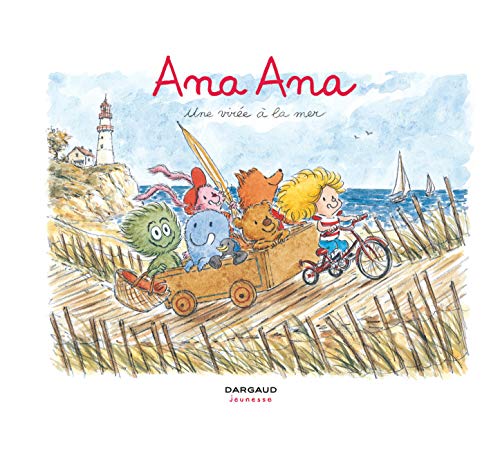 Ana Ana, Tome 3 : Une virée à la mer by Alexis Dormal, Dominique Roques