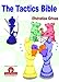 The Tactics Bible - Magnum Opus by
