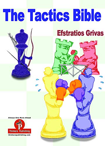 The Tactics Bible - Magnum Opus by Efstratios Grivas