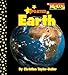 Earth (Scholastic News Nonfiction Readers: Space Science)