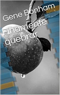 Livro Finamente quebrar