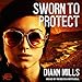 Sworn to Protect: Call of Duty, Book 2 by 