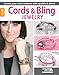 Cords & Bling Jewelry by Leisure Arts
