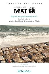 Quarante ans après, mai 68