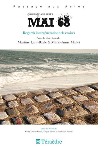 Quarante ans après, mai 68