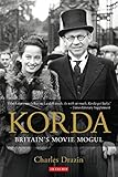 Korda: Britain's Movie Mogul by 