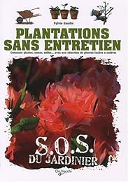 Plantations sans entretien