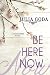 Be Here Now: A Cedar Creek Novel
