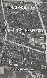 Toute littérature s'effondre