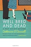 Front cover for the book Well Bred and Dead by Catherine O'Connell