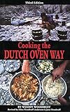 Cooking the Dutch Oven Way by Woody Woodruff, Jane Woodruff