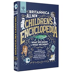 Britannica-All-New-Childrens-Encyclopedia-What-We-Know-What-We-Dont-1Hardcover--1-Oct-2020 Britannica All New Children's Encyclopedia: What We Know & What We Don't: 1