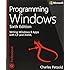 Programming Windows: Writing Windows 8 Apps With C# and XAML (Developer Reference)