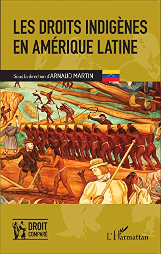 Les  droits indigènes en Amérique latine