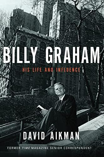 Billy Graham, God's Ambassador: A Celebration of His Life and