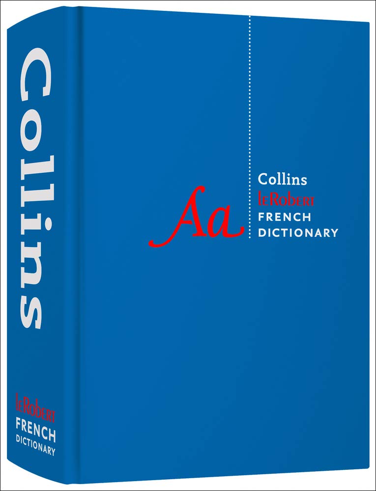 Amazon Com Collins Complete And Unabridged Robert French Dictionary For Advanced Learners And Professionals 9780008366698 Collins Dictionaries Books