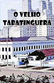 Livro O velho Tabatinguera