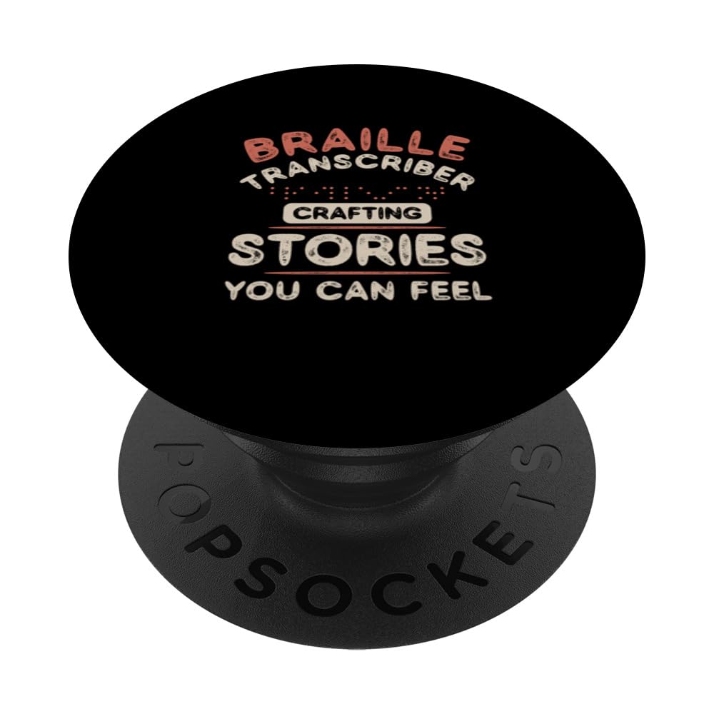Awesome Braille Transcribing Crafting Stories You Can Feel PopSockets Swappable PopGrip