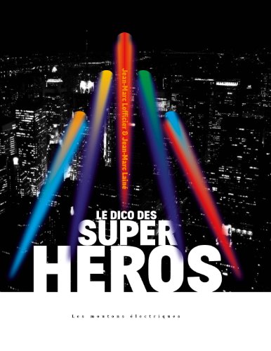 Le  dico des super héros