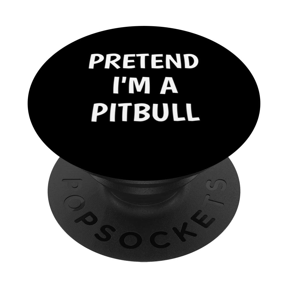 Pretend I'm A Pitbull Costume Lazy Funny Halloween Party PopSockets Swappable PopGrip