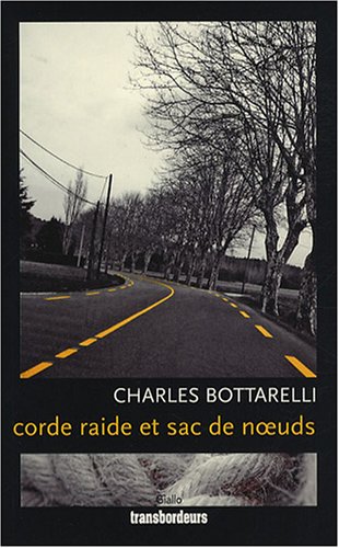 Corde raide et sac de noeuds