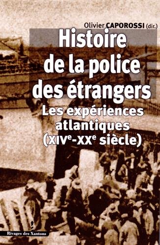Histoire de la police des étrangers
