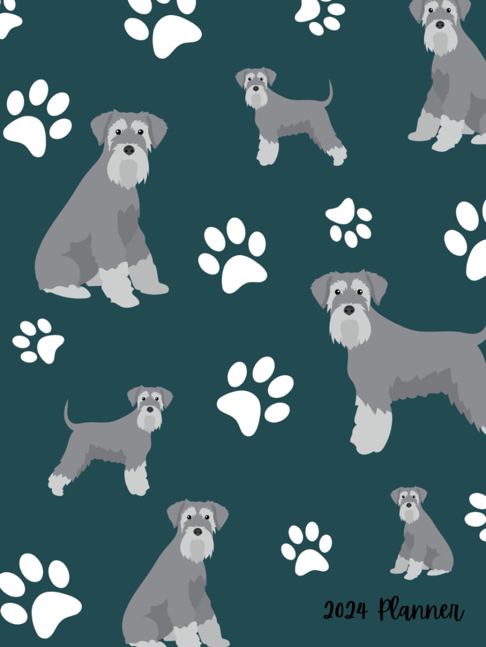2024 Planner: Schnauzer Dog Cover - Dated Weekly and Monthly Page Views With Space For Notes
