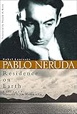 Residence on Earth by Pablo Neruda, Donald D. Walsh
