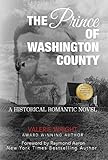 The Prince of Washington County: A Historical Romantic Novel (Book1) by Valerie Wright