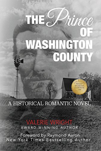 The Prince of Washington County: A Historical Romantic Novel (Book1) by Valerie Wright