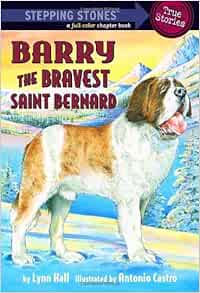 Amazon.com: Barry: The Bravest Saint Bernard (A Stepping Stone Book(TM ...