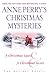 Anne Perry's Christmas Mysteries: Two Holiday Novels (The Christmas Stories Boxset Book 2) by Anne Perry