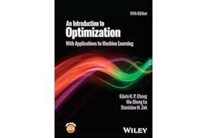 An Introduction to Optimization: With Applications to Machine Learning