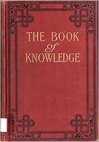 The Book of Knowledge: The Children's Encyclopedia Volume IX: Amazon ...