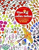 Papillons Du Monde(les) (English and French Edition) by