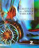 Calculus : Single Variable, Hunt, Richard A., 0673469271