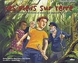 Les pieds sur terre : Les aventures de Timéo dans un monde qui marche sur la tête by 