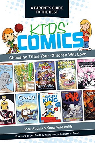 *][* Book A Parent's Guide to the Best Kids' Comics: Choosing Titles Your Children Will Love Pdf Epub Mobi Audiobook